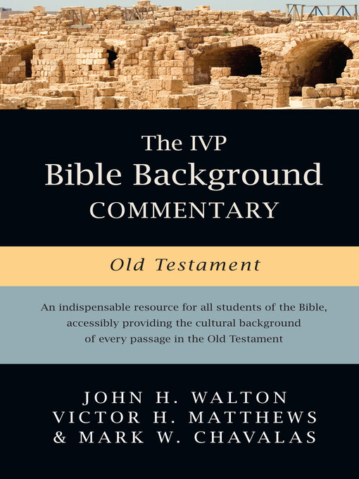 Title details for The IVP Bible Background Commentary by John H. Walton - Available